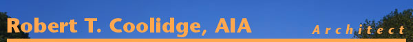 Robert T. Coolidge, AIA - Architect